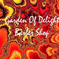 Garden Of Delight - Barber Shop