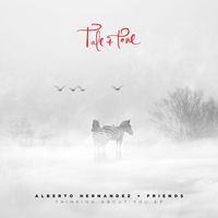 Alberto Hernandez (MX) - Thinking About You EP