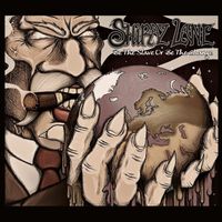 Shiraz Lane - Be the Slave or Be the Change