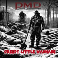Past M.D. - Greedy Little Wannabe
