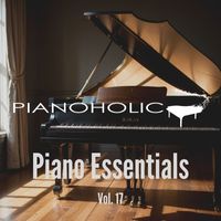 Pianoholic - Piano Essentials, Vol. 17