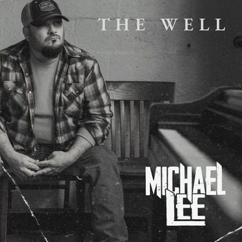 Michael Lee - The Well