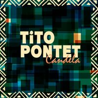Tito Pontet - Candela (Explicit)
