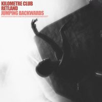 Kilometre Club - Jumping Backwards