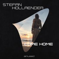 Stefan Hollaender - Come Home