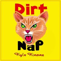 Kyle Kinane - Dirt Nap (Explicit)
