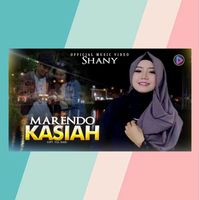 Shany - Marendo Kasiah