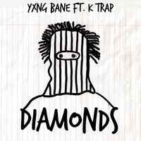 Yxng Bane - Diamonds (Explicit)