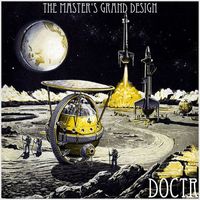Doctr - The Master's Grand Design