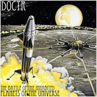 Doctr - The Battle Of The Inhabited Planets Of The Universe