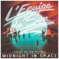L'equipe Du Son - Midnight In Space