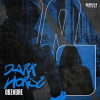 Obzkure - DARK HORSE