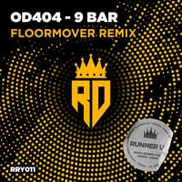 OD404 - 9 Bar (Floormover Remix)