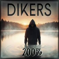 Dikers - 200% (Explicit)