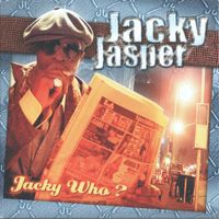 Jacky Jasper - Jacky Who? (Explicit)