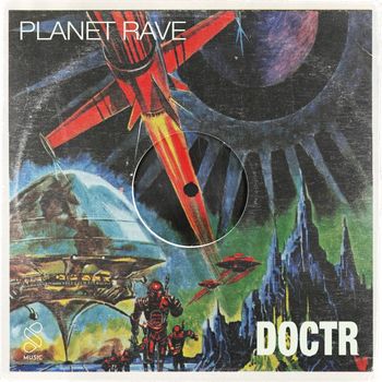 Doctr - Planet Rave