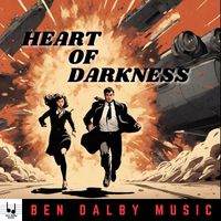 Ben Dalby - Heart of Darkness