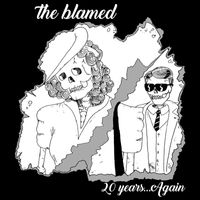 The Blamed - 20 Years Again 25th Anniversary (25th Anniversary Remix)
