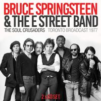 Bruce Springsteen - The Soul Crusaders