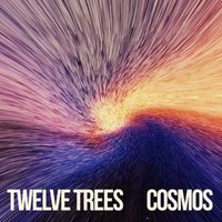 Twelve Trees - Cosmos