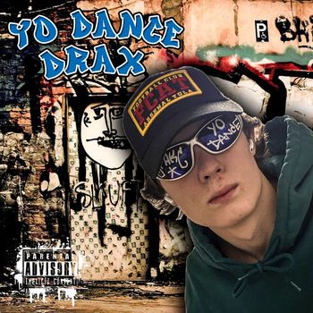 DRAX - YO DANCE (Explicit)