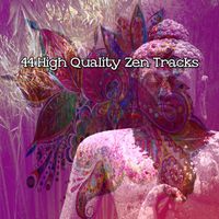 Yoga - 44 High Quality Zen Tracks