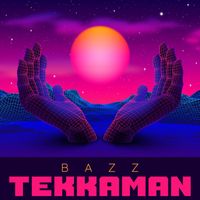 Tekkaman - Bazz - EP