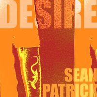 Sean Patrick - Desire (Remix)