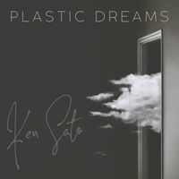 Ken Sato - Plastic Dreams