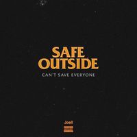 Joell - Safe Outside (Explicit)