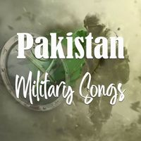 Various Artists - Pakistan Military Songs (ISPR)