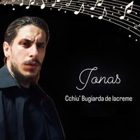 Jonas - Cchiu' Bugiarda De Lacreme