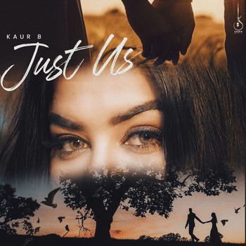 Kaur B - Just Us