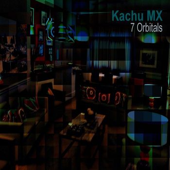 Kachu Mx - 7 Orbitals
