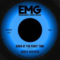 Chris Roberts - Born At The Right Time