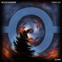 Filth & Pleasure - Riding High EP