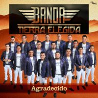 Banda Tierra Elegida - Agradecido