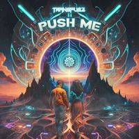 Transfuse - Push Me