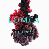 Lomea - Otherness
