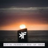Kevin Ferhati - Eos Of Dawn