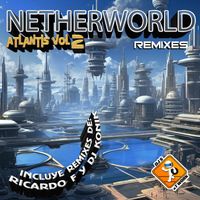 Netherworld - Atlantis 2 Remixes