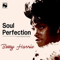 Betty Harris - Soul Perfection (2024 remastered)