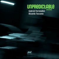 Gabriel Ferrandini e Ricardo Toscano - Unpredictable Sessions