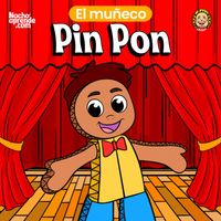 Nacho Aprende - El Muñeco Pin Pon (Versión Nacho Aprende)