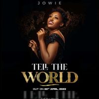 Jowie - Tell the World