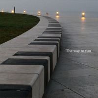 MM - The way to you