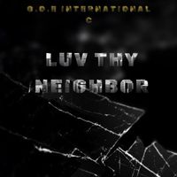 c - Luv Thy Neighbor (Explicit)