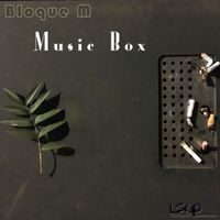 Bloque M - Music Box