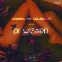 DJ Wizard - Original Mix Collection