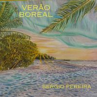 Sergio Pereira - Verão Boreal